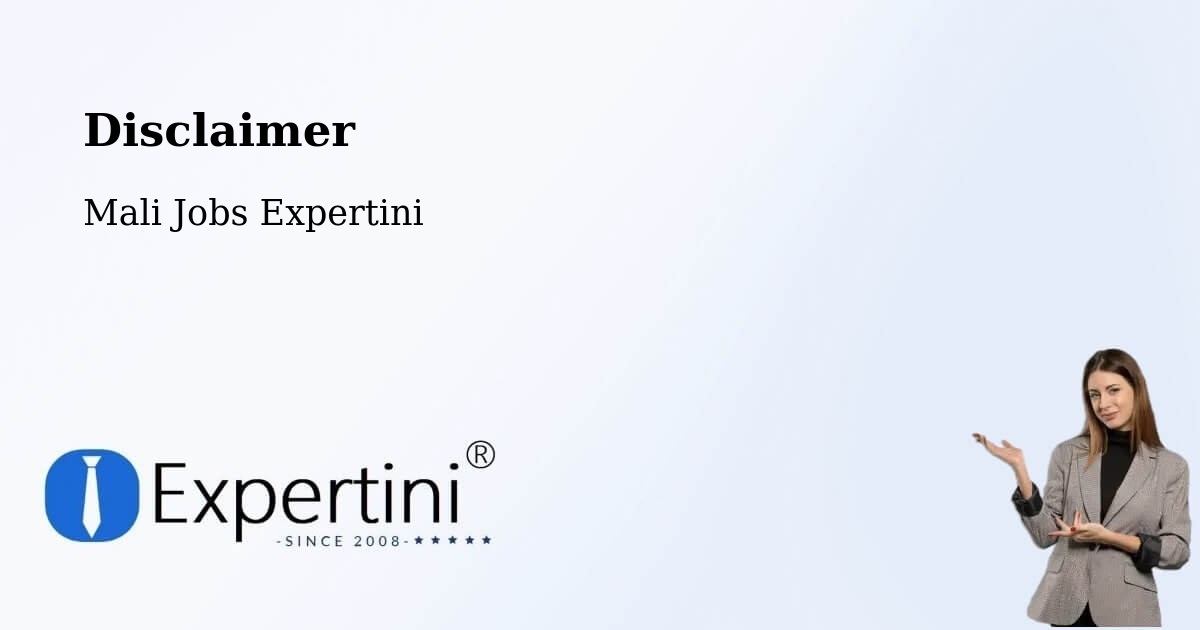 Disclaimer – Mali - Mali Jobs Expertini