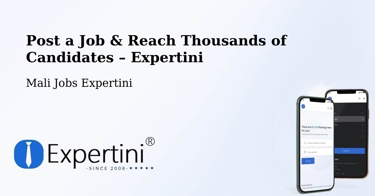Post a Job in Mali – Hire the Right Talent - Mali Jobs Expertini