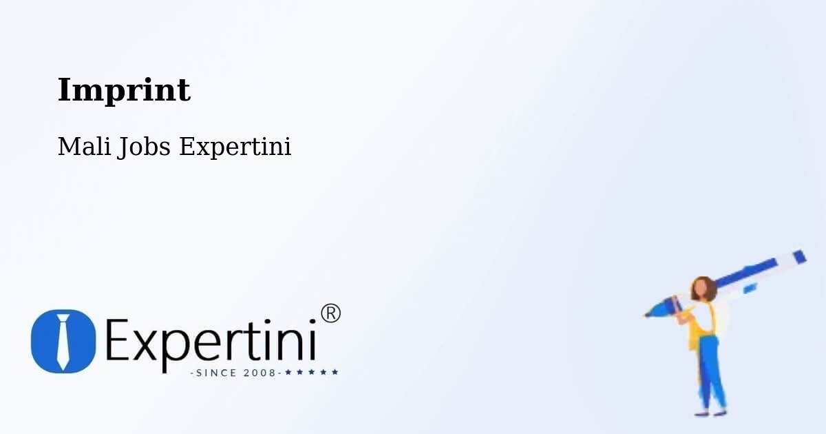 Imprint – Mali - Mali Jobs Expertini