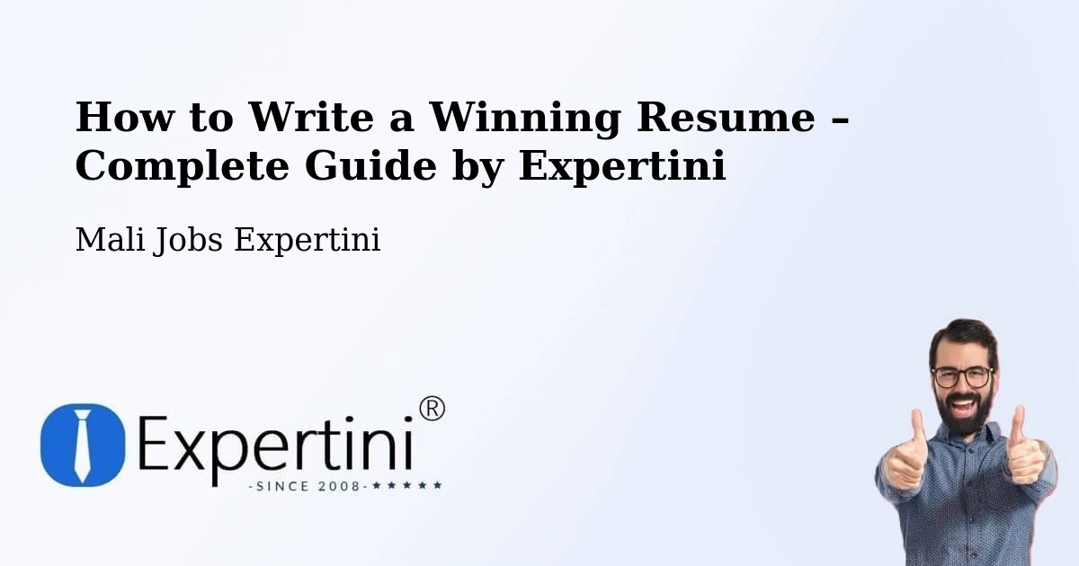 Resume Writing Guide for Job Seekers – Mali - Mali Jobs Expertini